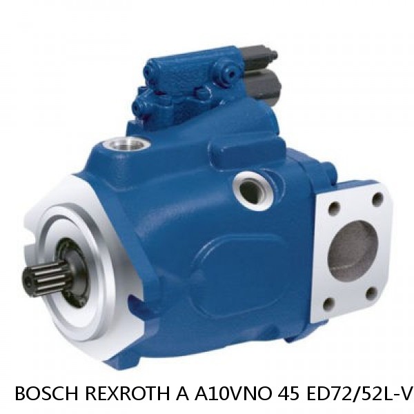 A A10VNO 45 ED72/52L-VRC13K52P -S2946 BOSCH REXROTH A10VNO Axial Piston Pumps